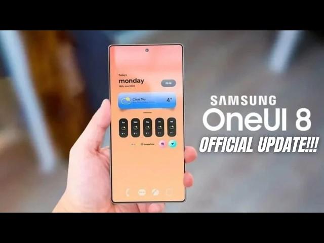 Samsung One UI 8.0 Android 16 - OFFICIAL UPDATE IS HERE!!!