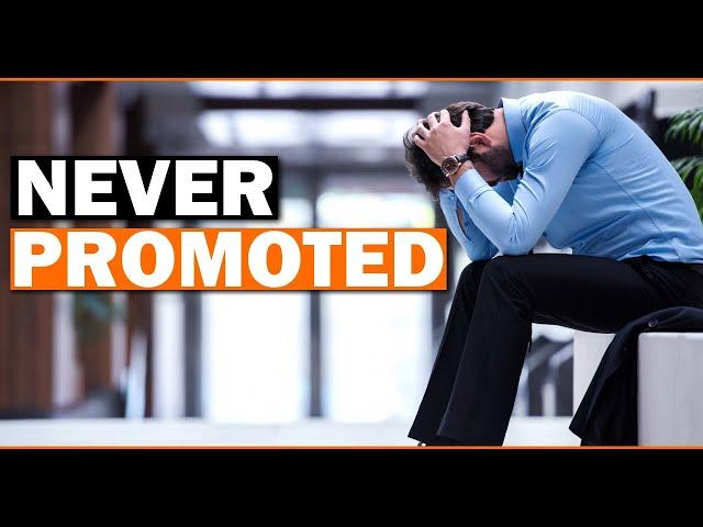 Why You're NEVER Getting PROMOTED  | Things You Are DOING that HOLD YOU BACK from that PROMOTION