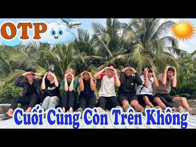 Anh Thời Đại | Thử Thách OTP Cuối Cùng Còn Ở Trên Nóc Nhà