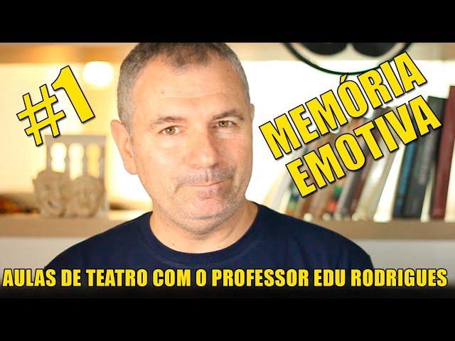 Curso de teatro online gratuito com certificado. Aula 1 Memória Emotiva