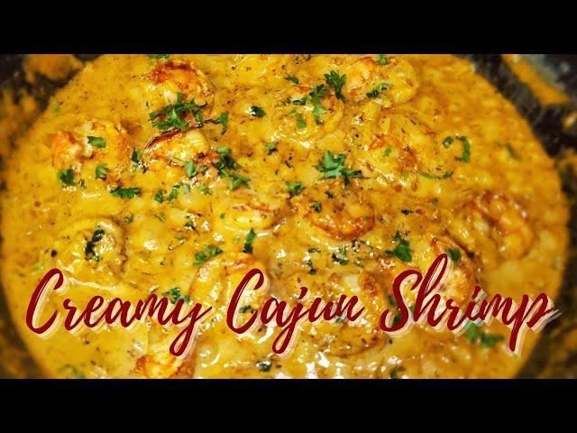 Creamy Cajun Shrimp | Quick & Easy