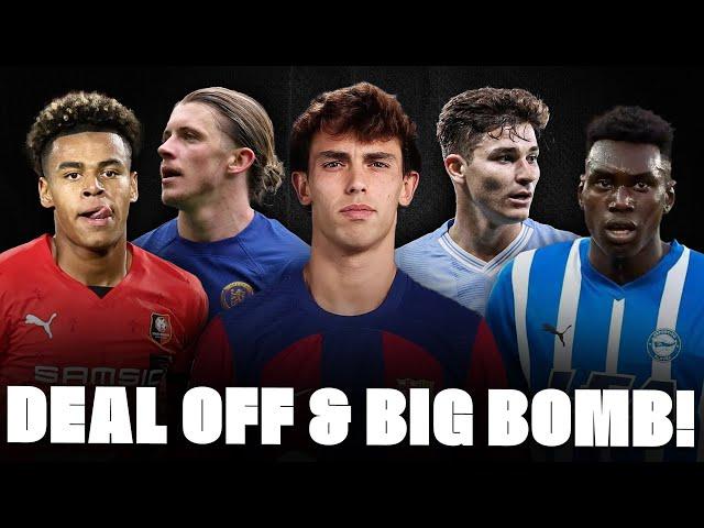  JOÃO FELIX BOMBAZO! OMORODION DEAL OFF! GALLAGHER, JULIAN ALVAREZ, DOUE…