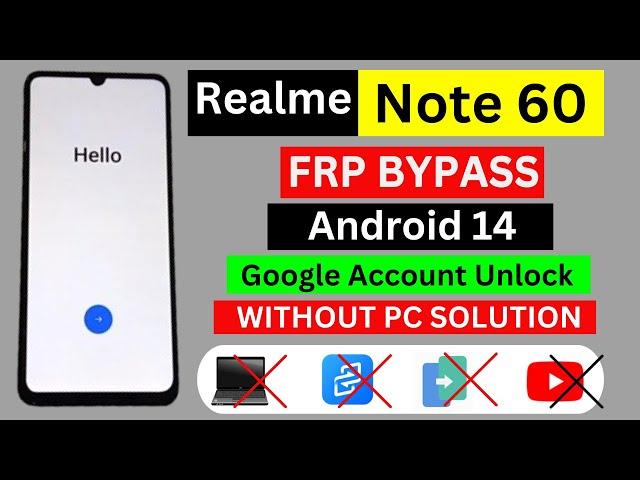 Realme Note 60 Frp Bypass Without Pc | Realme Note 60 Frp Unlock | Google Account Bypass Android 14