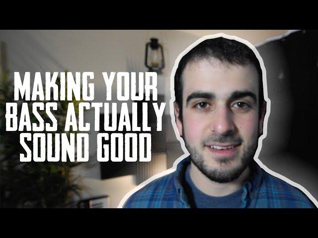 Why Your Bass Sounds Muddy and Worthless