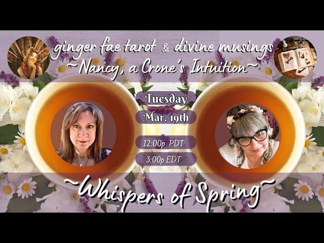 ~Celebrate Spring~‍️~Messages from Gaia with Nancy & ginger fae~‍️