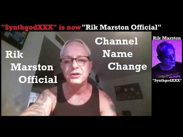 Rik Marston Official Channel Name Change!! SynthgodXXX Synthesizer