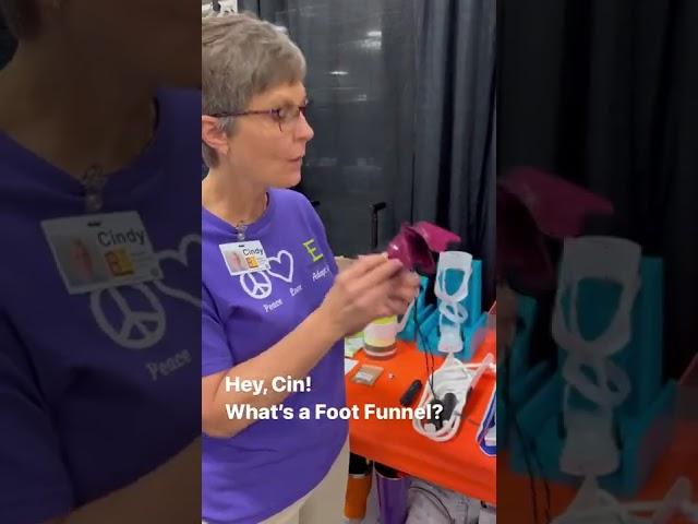 Hey, Cin! What is a foot funnel?