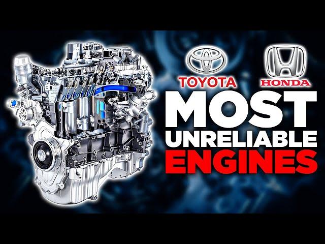 10 MOST Unreliable Engines Toyota and Honda Ever Made!