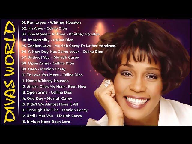 Best Songs of World Divas 2024  Whitney Houston, Celine Dion, Mariad Carey