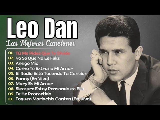 LEO DAN MIX - LAS 10 MEJORES BALADAS ROMÁNTICAS EN ESPAÑOL - GREATEST HITS OLDIES CLASSIC