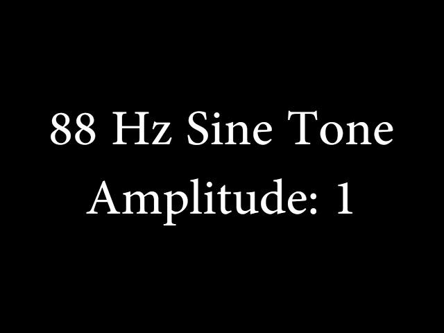 88 Hz Sine Tone Amplitude 1