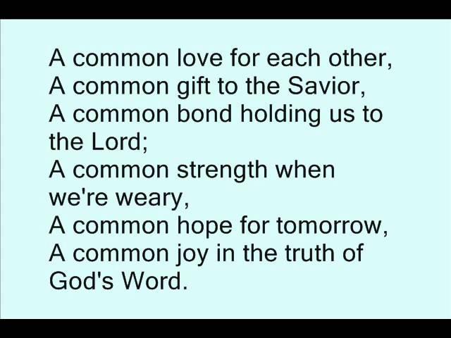 "A Common Love"  from "In Search of the Lord's Way"
