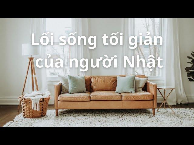 Lối sống tối giản của người Nhật