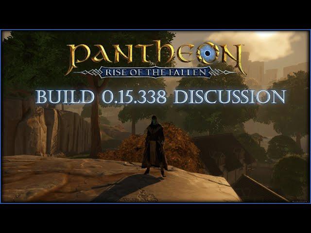 Pantheon Build 0.15.338 Post Patch Discussion