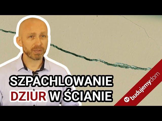 Szpachlowanie ścian - dziura , obicie, pęknięcie. ZRÓB TO SAM