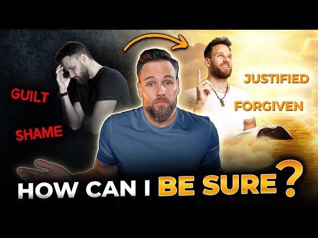 How Can I Be Sure God Forgave Me — and That I’m Saved?