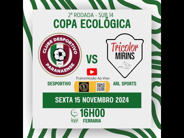 2º RODADA COPA ECOLOGICA SUB 14 DESPORTIVO X TRICOLOR MIRIM