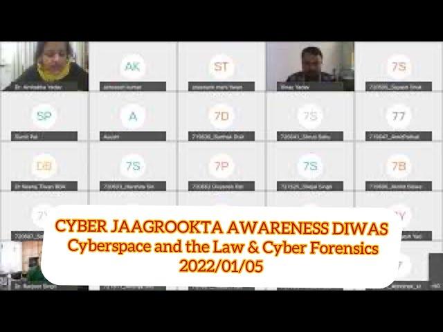 CYBER JAAGROOKTA AWARENESS DIWAS Cyberspace and the Law & Cyber Forensics 2022/01/05