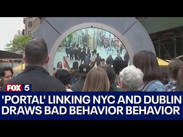 'Portal' linking NYC and Dublin draws bad behavior