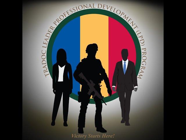 LPD #1: Introduction to TRADOC's Leader Professional Development series