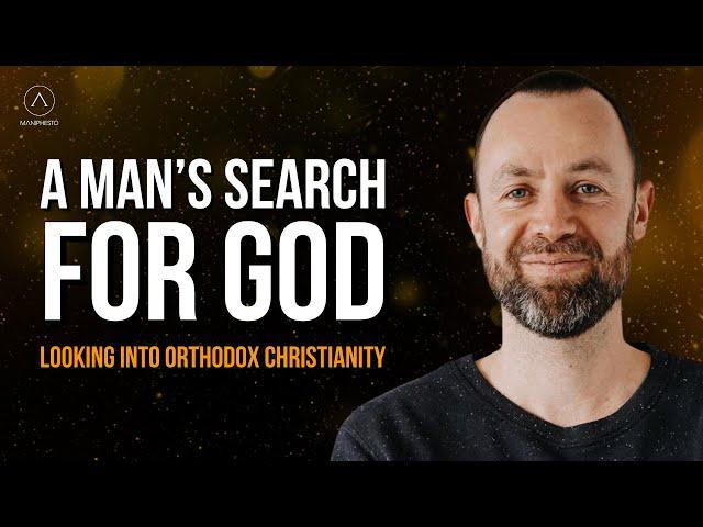 Looking into Orthodox Christianity /w Richard Ayling of Man Reimagined