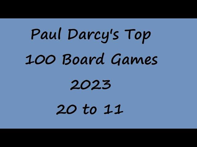Paul Darcy's Top 100 Board Game Countdown 20 to 11