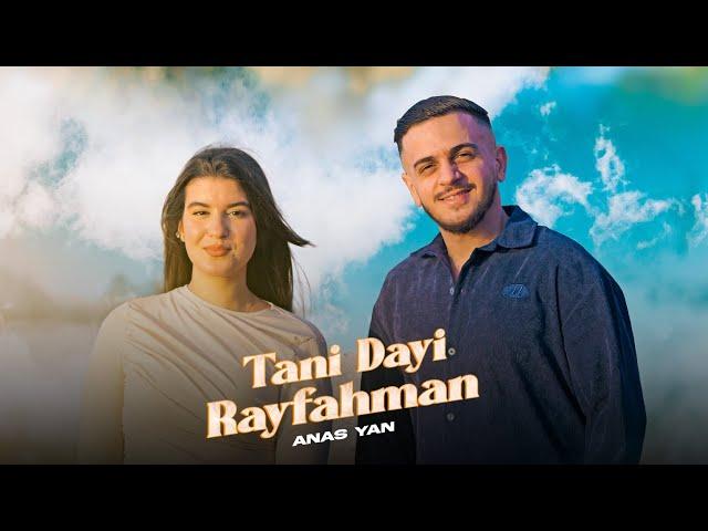Anas Yan -  Tani Day Rayfahman (Clip Officiel) | Reggada Rif |