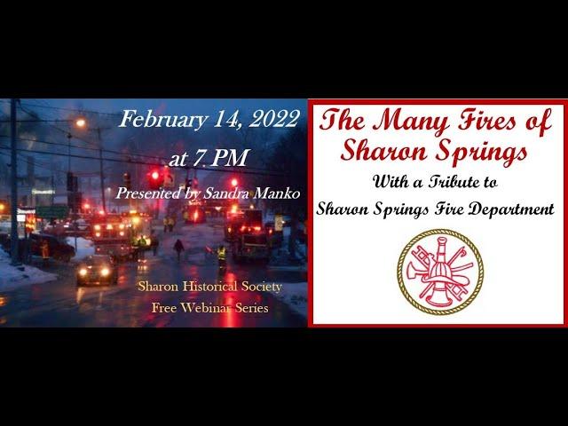 The Many Fires of Sharon Springs