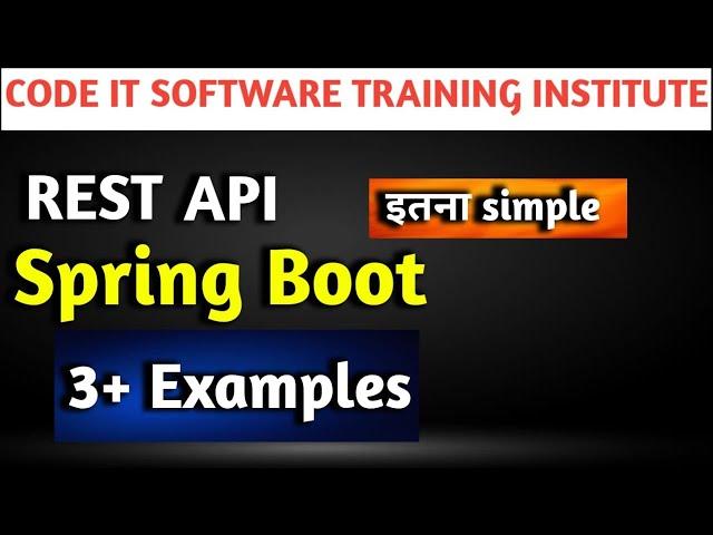 Rest API in Spring Boot | Spring Boot Microservices | Spring Boot Series | codeitsoftwaretraining