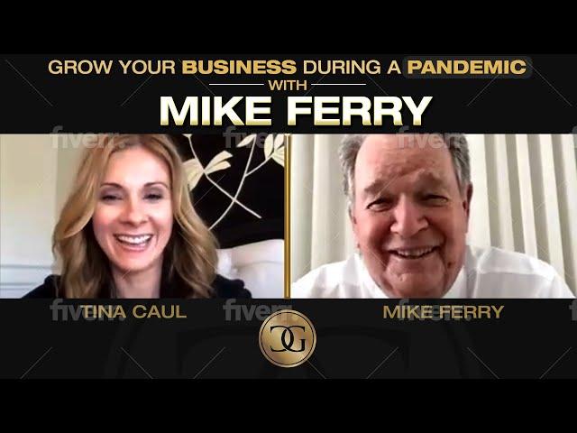 Grow Your Business During A Pandemic with Mike Ferry and Tina Caul