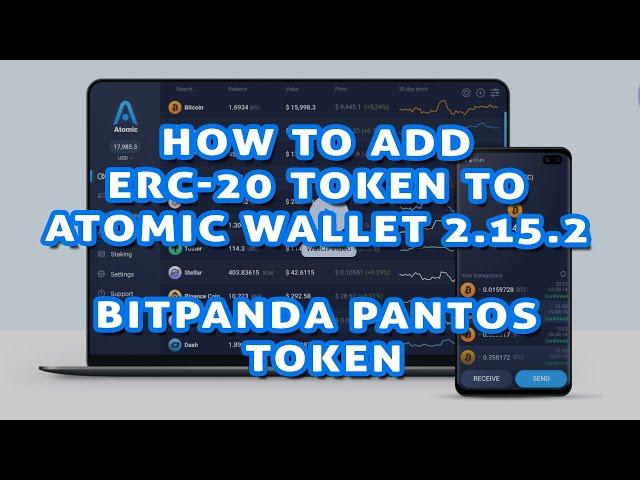 How to add ERC-20 token to Atomic Wallet 2.15.2 - Bitpanda Pantos Token