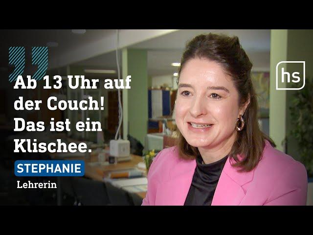 Wie viel arbeiten Lehrer wirklich? Arbeitszeiterfassung gefordert | hessenschau