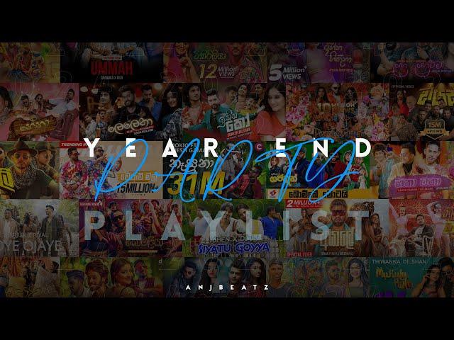 2023 Year End Party Playlist | Sinhala Dancing Songs Playlist | ANJ BEATZ