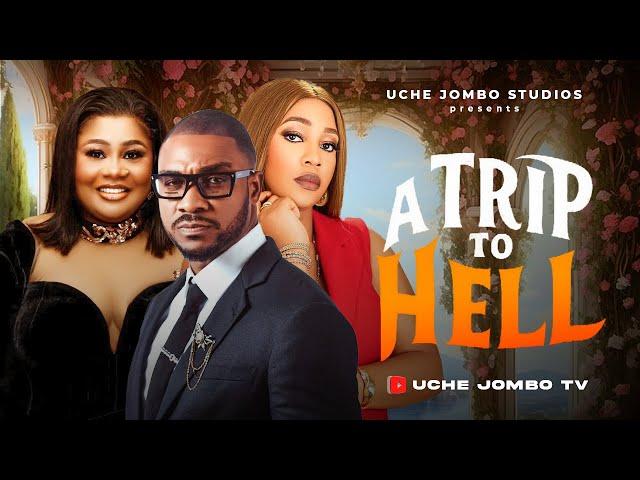 A TRIP TO HELL / EMEM INWANG, KENNETH NWADIKE, ADAORA UKOH / LATEST NOLLYWOOD FILM