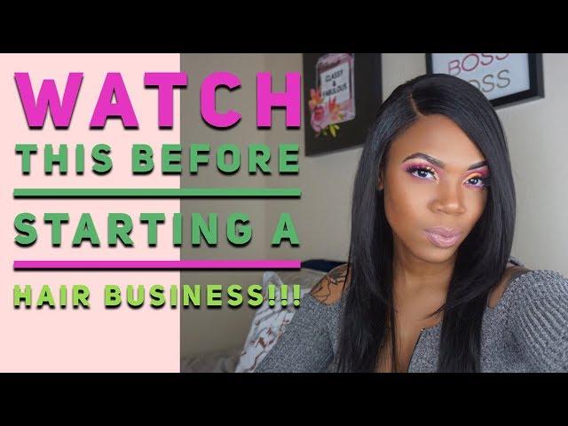 10 THINGS YOU MUST KNOW BEFORE STARTING A HAIR BUSINESS!!! | #AignerAdvice