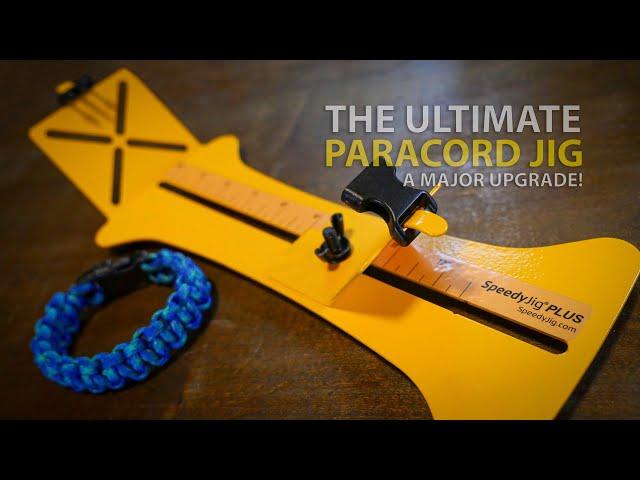 I upgraded my Paracord Jig to the SPEEDYJIG PLUS! Here's Why