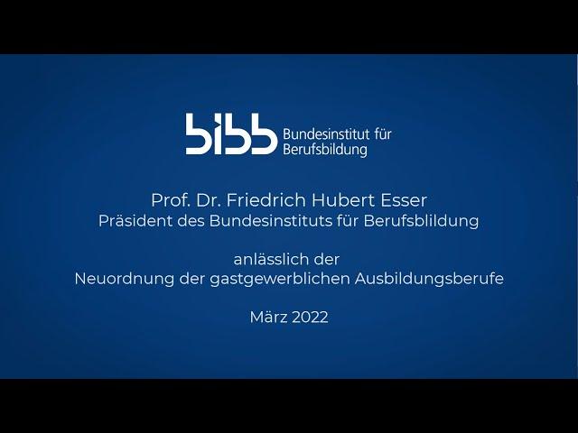 BIBB-Präsident Esser anlässlich der Neuordnung der gastgewerblichen Ausbildungsberufe