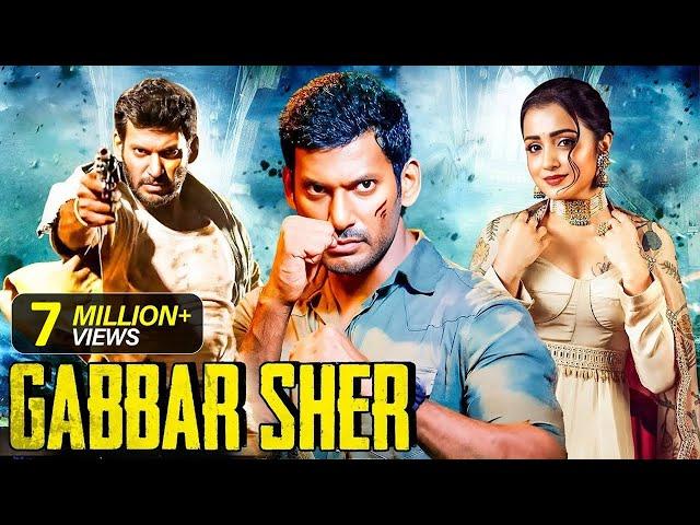 Gabbar Sher | New Released South Indian Hindi Dubbed Movie 2024 | South Action Movie | Vishal