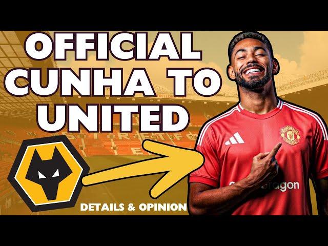 IT'S OFFICIAL  Matheus Cunha Joins Manchester United from Wolves