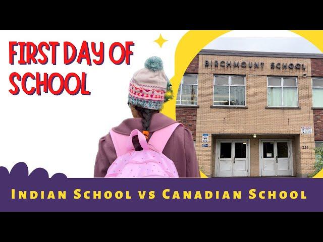 First Day of School || Canadian School Education system  || Canadian desire