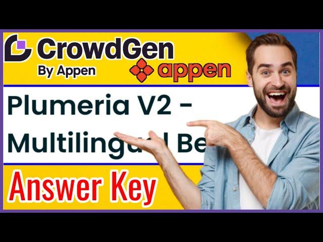 Plumeria V2 Answer Key 2024 | Crowdgen Appen Explained (Complete Guide!) #PlumeriaV2