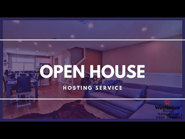 Open House Hosting Service from Westbrook Realty