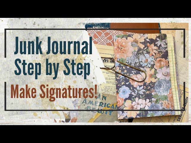 Master Junk Journal Signatures with a Formula