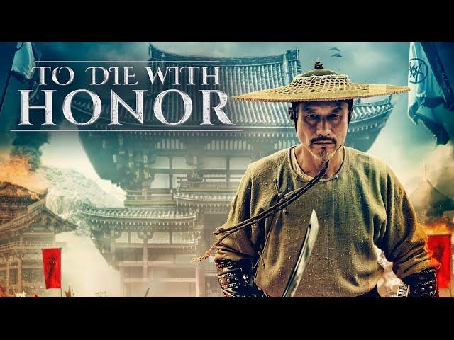 To Die with Honor (2017) Full Movie Free - Qihu An, Yunjin Cao, Denis Chernov