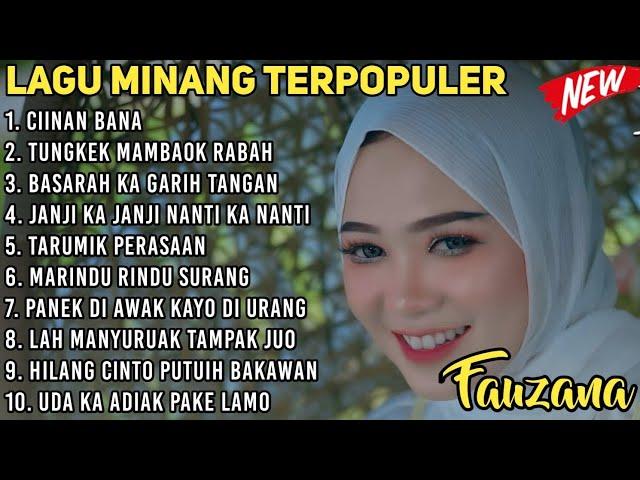 FAUZANA - LAGU MINANG TERBARU FULL ALBUM TERPOPULER 2024 - Tungkek Mambaok Rabah - Marindu Rindu 