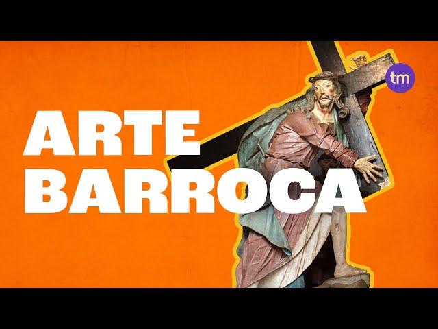 ARTE BARROCA: o movimento artístico que marcou o Brasil e a Europa