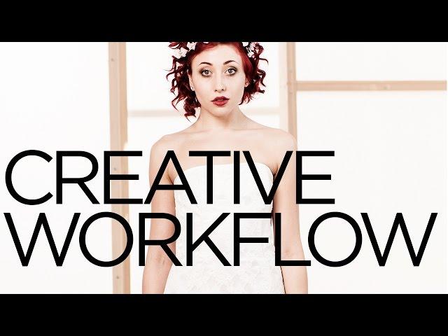 Creative Tutorial: Professional Creative Workflow