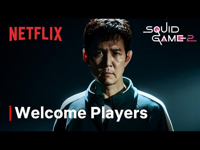 Squid Game: Season 2 I Welcome Players I Netflix