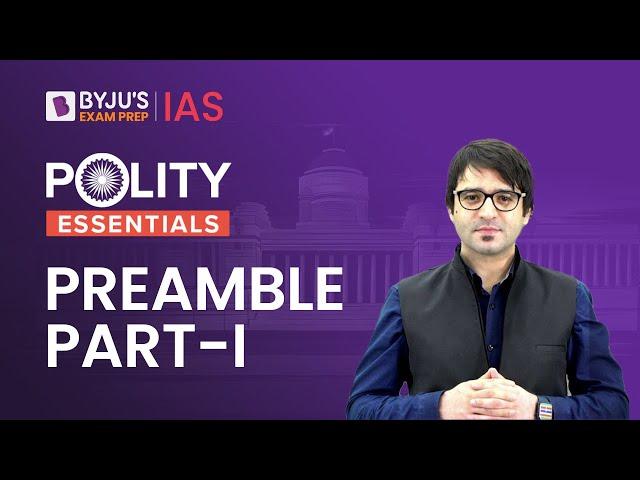 Preamble of Indian Constitution | What is Preamble? | Indian Polity for UPSC CSE 2023