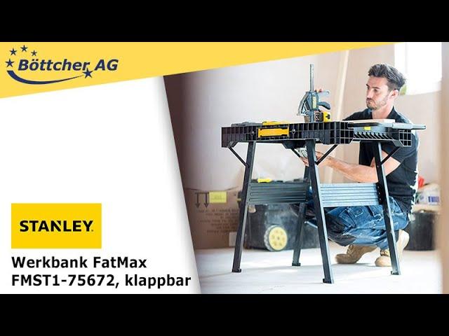 Werkbank Stanley FatMax FMST1 75672, klappbar